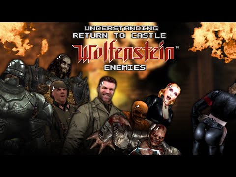 Understanding Return to Castle Wolfenstein Enemies