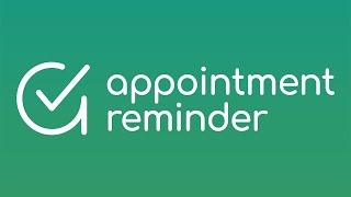 Appointment Reminder YouTube Video