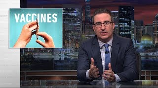 Vaccines: Last Week Tonight with John Oliver (HBO)