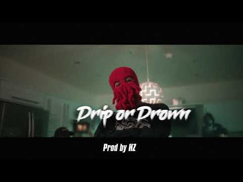 Kilo Jugg x Trapx10 Type Beat - Drip or Drown (Prod. HZ)