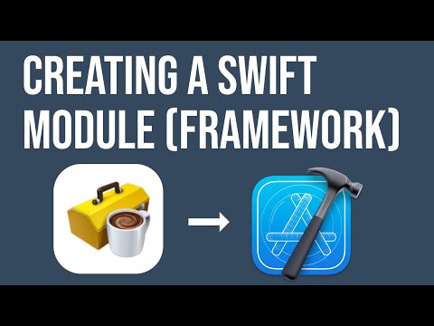 How to Create a Swift Module (framework)