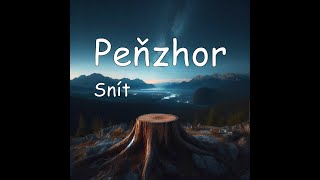 Video Peňzhor - Snít