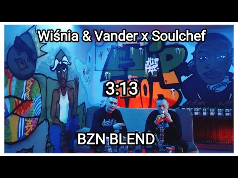 Wiśnia Bakajoko & Vander x SoulChef - 3:13 (BZN Blend)