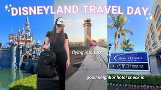 DISNEYLAND TRAVEL DAY VLOG ✨– traveling to California, Grand Legacy Hotel, room unpacking & more!