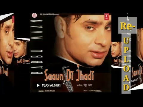 Saaun Di Jhadi : Babbu Maan | 2020 New Punjabi Song | BabbuMaan New Song | Latest 2020 Punjabi Song|