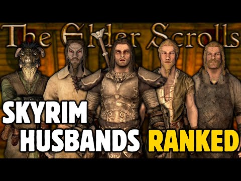 Ranking Every HUSBAND In Skyrim