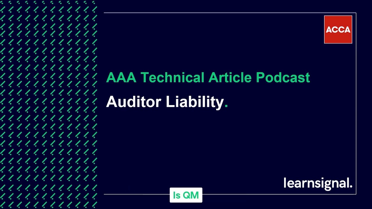 AAA Technical Article Podcast:  Auditor Liability