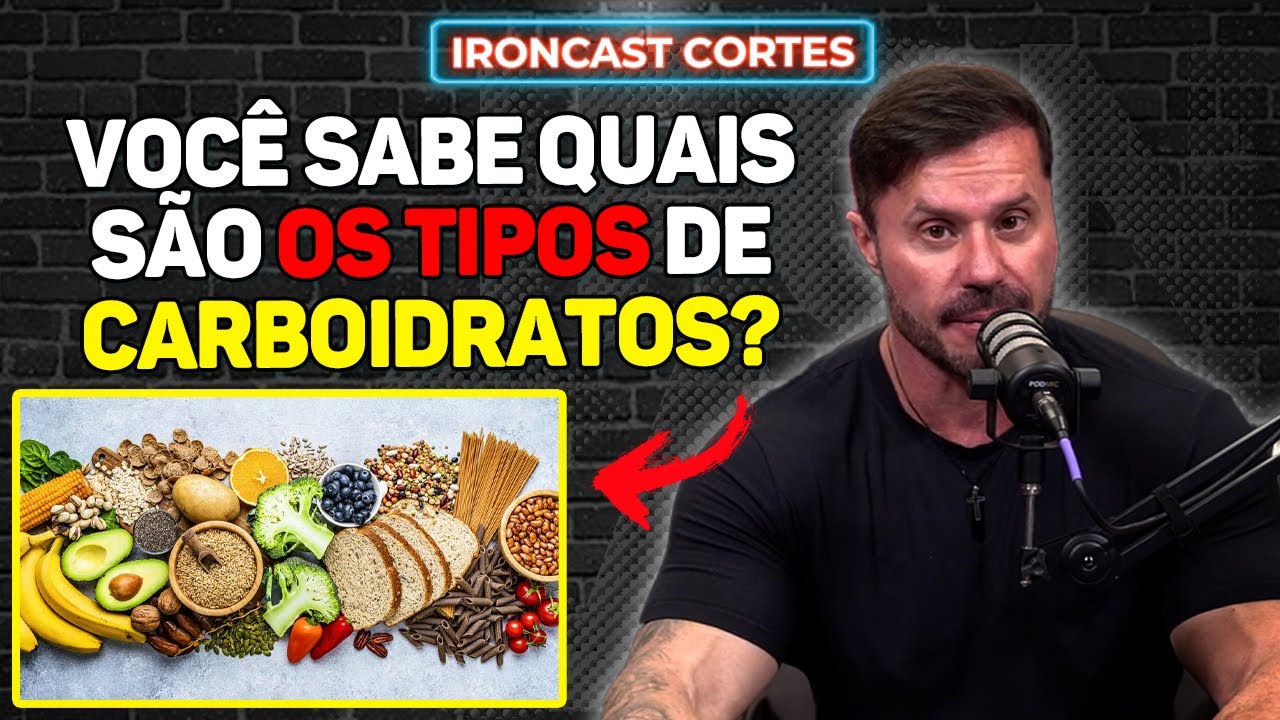 APRENDA TUDO SOBRE OS TIPOS DE CARBOIDRATOS – IRONCAST CORTES