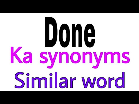Be Done Synonym
