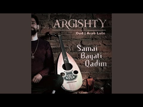 Oud|Arab Lute: Samai Bayati Qadim