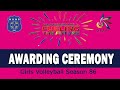 Awarding Ceremony : UAAP Girls Volleyball Season 86