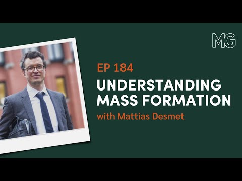 Understanding Mass Formation with Mattias Desmet