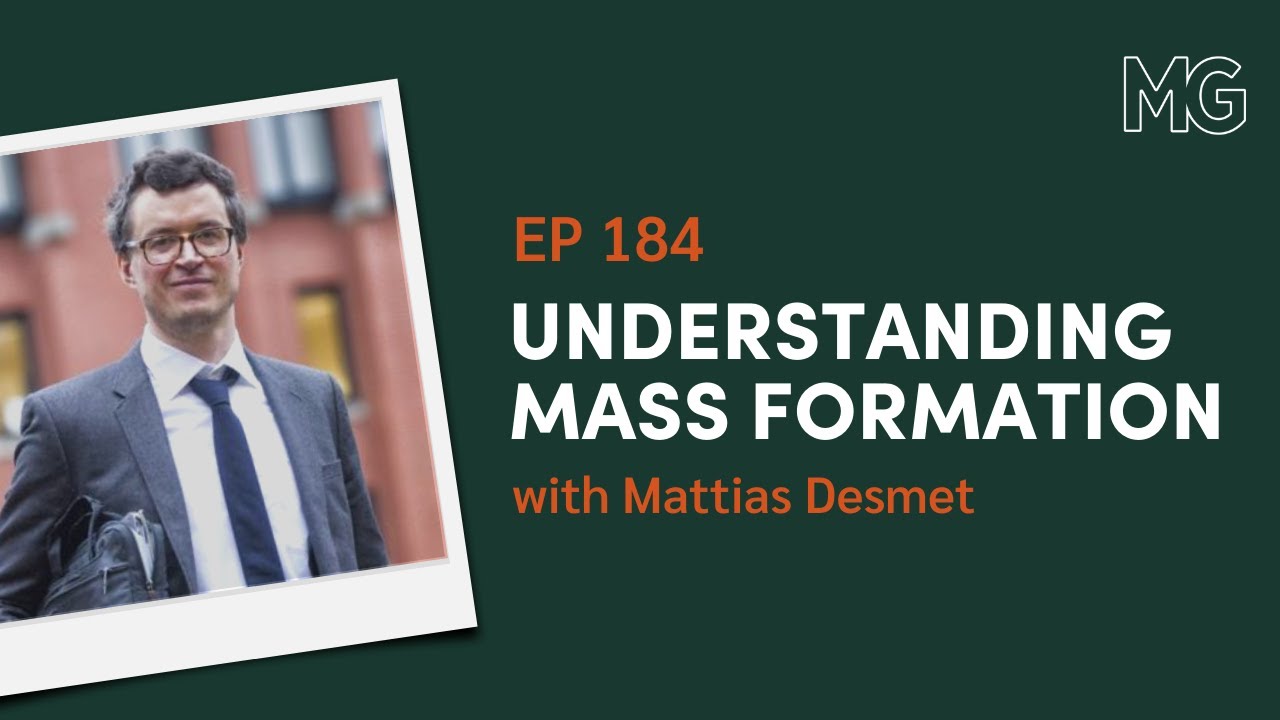Understanding Mass Formation with Mattias Desmet