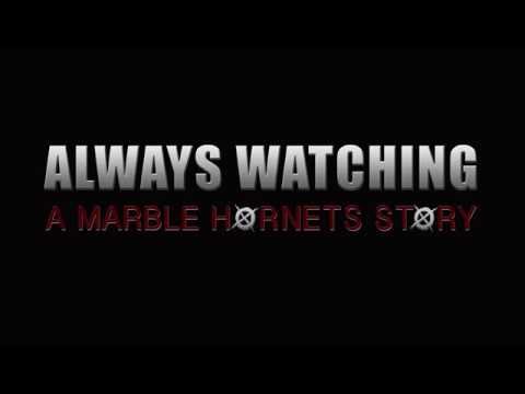 Always Watching: A Marble Hornets Story (2015) Trailer
