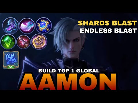 AAMON SHARDS BLAST BEST BUILD 2022 BUILD TOP 1 GLOBAL AAMON ENDLESS BLAST MOBILE LEGENDS
