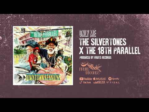 The Silvertones, The 18th Parallel - Only Me [Official Audio]
