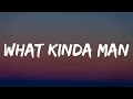 Parker McCollum What Kinda Man Lyrics
