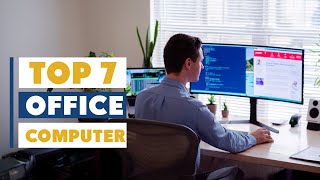 7 Best Office Computers for Professionals – Speed & Performance