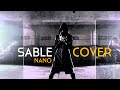 【KL】Sable | Nano【Eng Cover】 