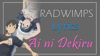Download lagu Ai ni dekiru - RADWIMPS  (Lyrics   English Sub) [Tenki no ko] mp3