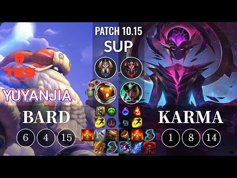 TES yuyanjia Bard vs Karma Sup - KR Patch 10.15