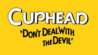 Cover art for Don't Deal with the Devil - Cuphead