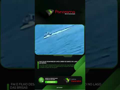 GIRO DE NOTICÍAS | PAI E FILHO DESAPARECEM APÓS QUEDA DE BARCO NO LAGO DAS BRISAS