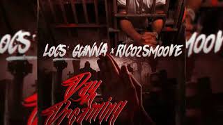 LOCSGUNNA FT. RICO 2 SMOOVE-DAY DREAMING