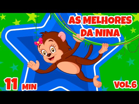 As Melhores da Nina Vol. 6 - Giramille 11 min | Desenho Animado Musical