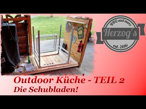 Outdoorküche -Teil 2- Schubladen und die Verkleidung