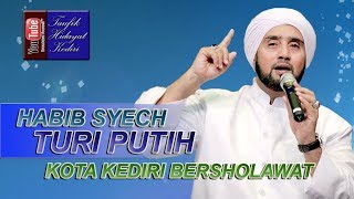 Turi Putih - Habib Syech feat Gus Wakhid Ahbaabul Musthofa Kota Kediri Bersholawat