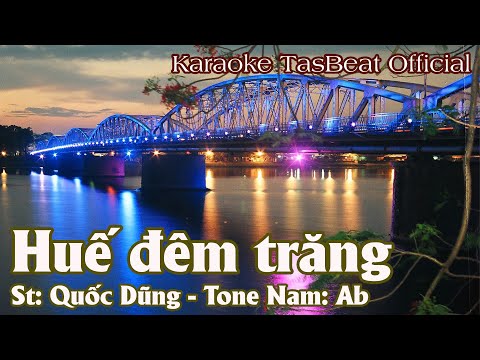 Karaoke Huế Đêm Trăng Tone Nam | TAS BEAT