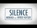 Menaka feat. Nyree Huyser - Silence (Lyric Video)