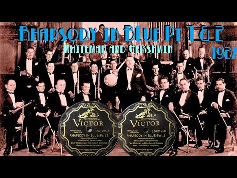 1927 Classic: Rhapsody in Blue Pt 1 & 2 - Paul Whiteman / George Gershwin at Piano - Victor Record!!