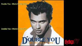 Double You - Who's Fooling Who HD