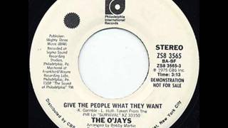 The O&#39;Jays - Give The People What They Want