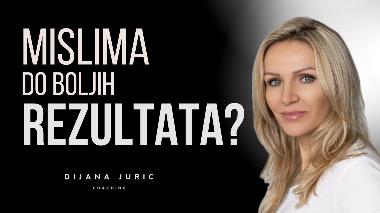 10 misli kojima ćeš istrenirati um da brže dođeš do REZULTATA I Self-coaching I Mindset trening