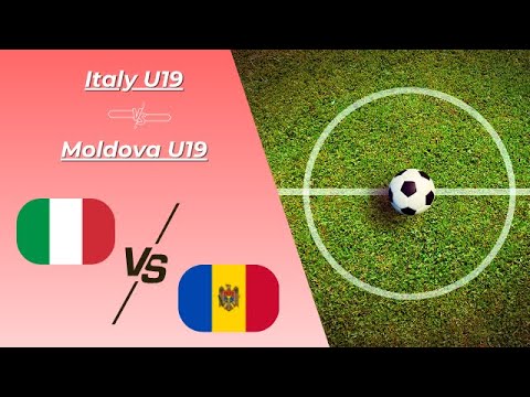 LIVE: Italy U19 vs Moldova U19 | UEFA European U19 Championship 2025 | Live Score & Commentary
