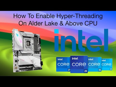 How To Enable Hyper-Threading On Intel Alder Lake and Above CPUs | Hackintosh