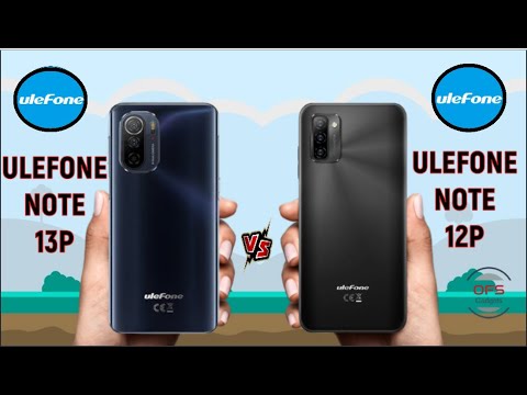 Ulefone Note 13P vs Ulefone Note 12P || Full Comparison ⚡ Which one is Best...