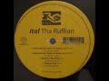 Ital Tha Ruffian Menage Trois
