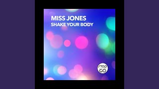 Shake Your Body (Deep Suite Mix)