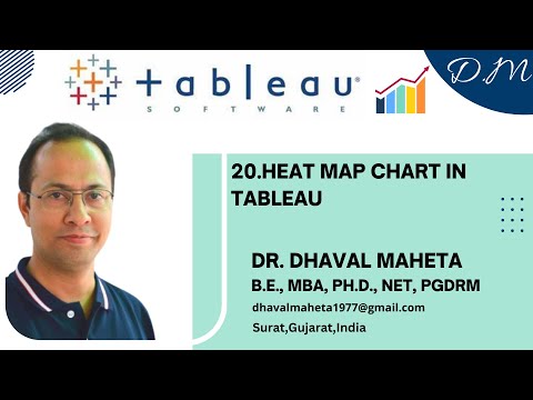 20. Heat Map Chart in Tableau || Dr. Dhaval Maheta