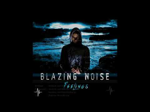 02 - Blazing Noise - Find my Shadow in the Dark