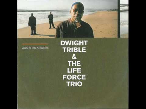 Dwight Trible & The Life Force Trio - Is Music (Instrumental)