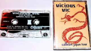 Vicious Vic - Live in Tokyo - Caffeine Tour - 1996