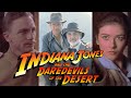 Indiana Jones And The Daredevils Of The Desert FULL MOVIE Harrison Ford Bookends Music Changes