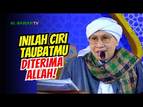 Ciri Taubat Seseorang Diterima oleh Allah, Yuk Simak! | Buya Yahya