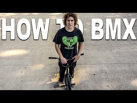 HOW TO RIDE BMX !!! For beginners, everything you need to know!