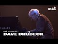 Dave Brubeck - 'On The Sunny Side Of The Street' [HD] | North Sea Jazz (2004)